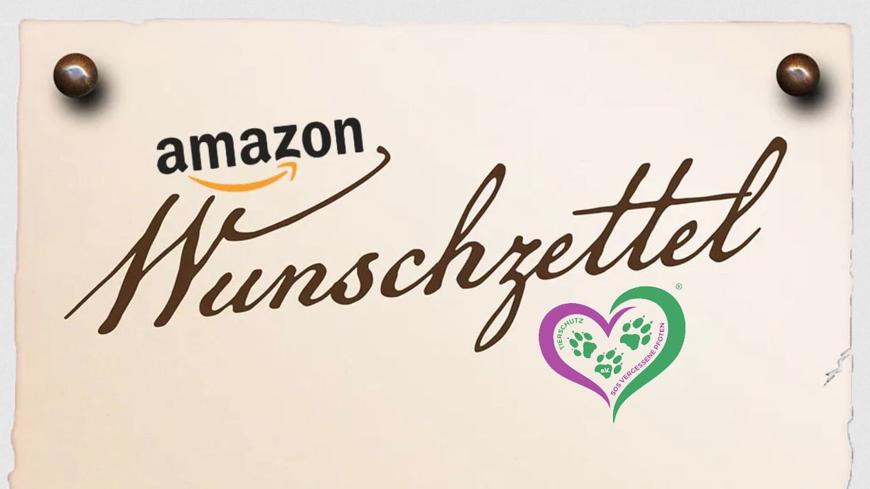 Amazon Wunschzettel – SOS Vergessene Pfoten